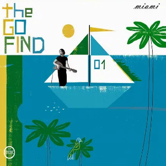 Miami by The Go Find