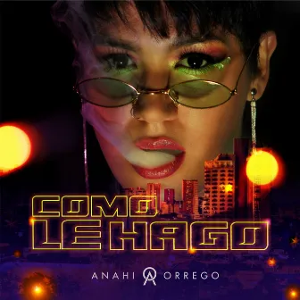 Como Le Hago by Anahi Orrego