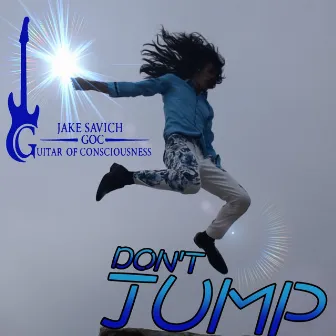 Don't Jump by Jake Savich