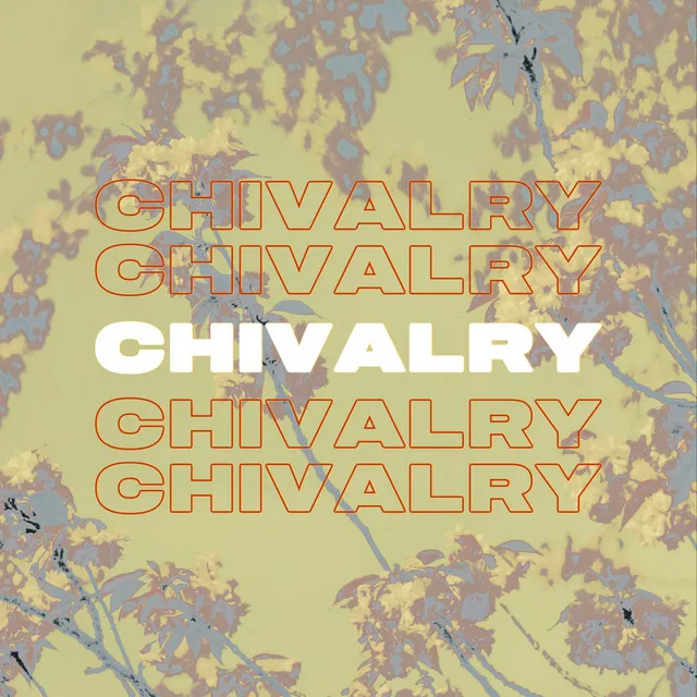 Chivalry - West Coast Version