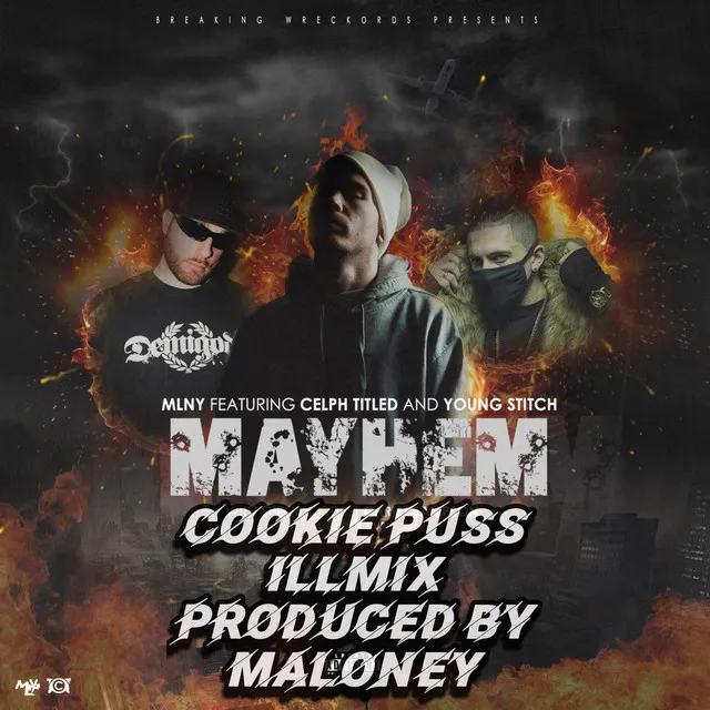 Mayhem (Cookie Puss Illmix)