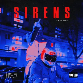 Sirens by Kash One7