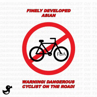 Warning! Dangerous Cyclist on the Road! by Unknown Artist