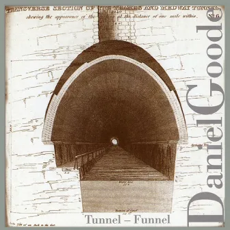 Tunnel-Funnel by Daniel Goode