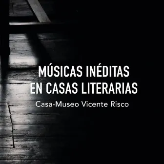 Músicas inéditas en casas literarias: Casa-Museo Vicente Risco by Samuel Diz