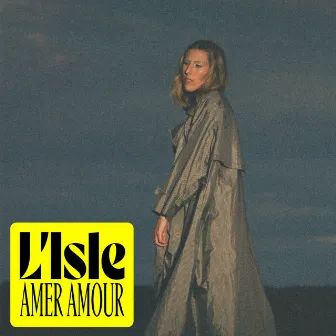 Amer amour by L'Isle