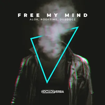 Free My Mind by Rooftime