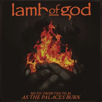 Music from the film As the Palaces Burn by Lamb of God