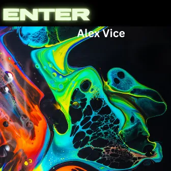 Enter by Alex Vice