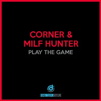 Play The Game by Milf Hunter