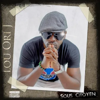 Sous citoyen by LOU ORI J