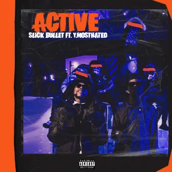 Active by Slick Bullet