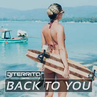 Back to You by Dj Territo