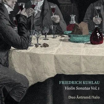 Kuhlau: Violin Sonatas, Vol. 1 by Duo Åstrand/Salo