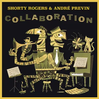 Collaboration by Shorty Rogers