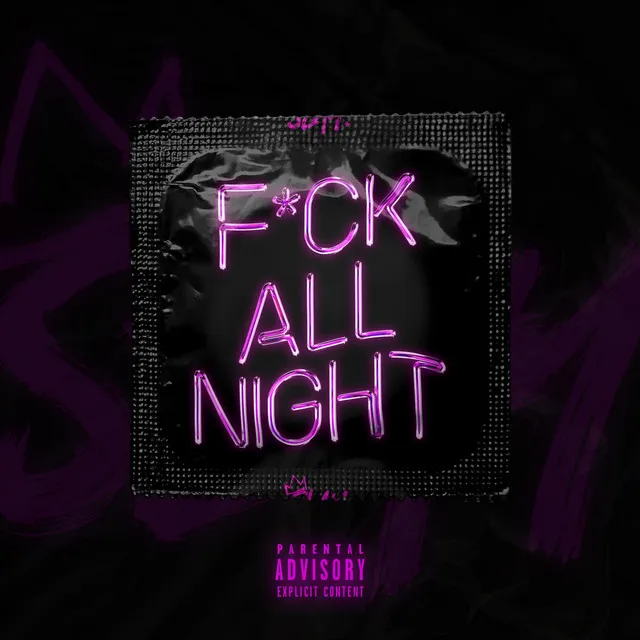 Fuck All Night