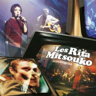 Acoustiques by Les Rita Mitsouko