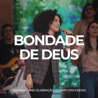 Bondade de Deus by Marsena