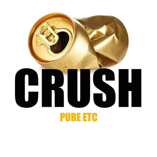 Crush