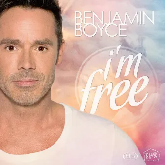 I'm Free by Benjamin Boyce