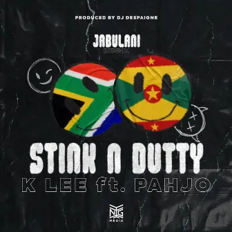 Stink N Dutty by K-Lee