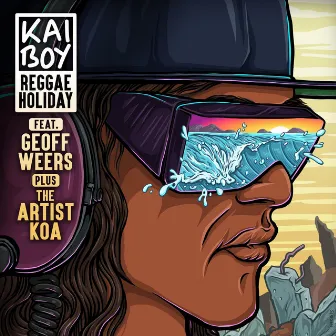 Reggae Holiday by Kai Boy