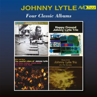 Four Classic Albums (Blue Vibes / Happy Ground / Nice and Easy / Moon Child) (Digitally Remastered) by Johnny Lytle