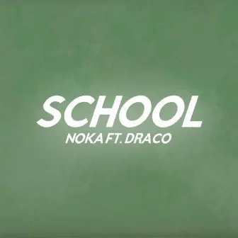 School by Noka