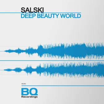 Deep Beauty World by Salski