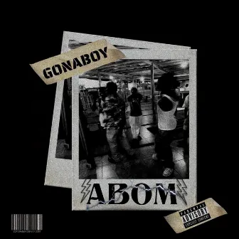 ABOM by Gonaboy