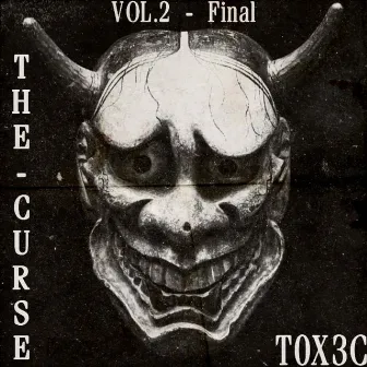 The Curse, Vol. 2 by T0X3C