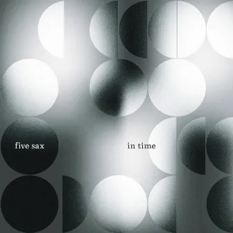 In Time by Five Sax