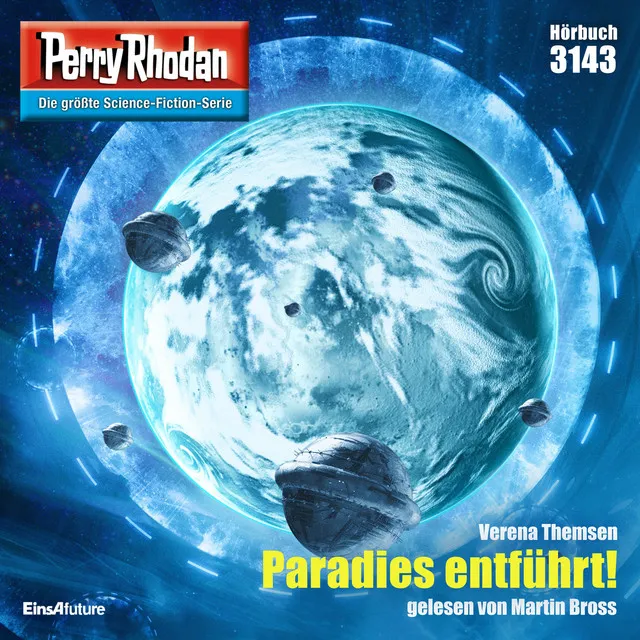 Kapitel 8 - Paradies entführt! - Perry Rhodan - Erstauflage 3143