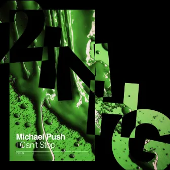 I Can't Stop by Michael Push