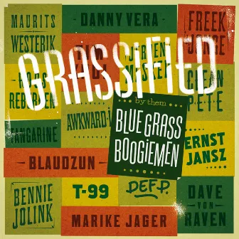 Grassified by Blue Grass Boogiemen