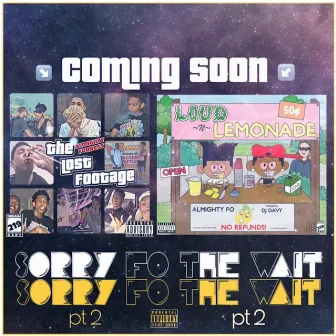 Sorry FO the Wait 2 by Almighty FO