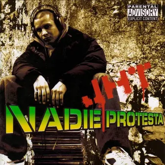 Nadie Protesta by JHT