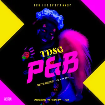 Party & Bullshit by TDSG