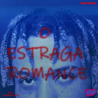 o estraga romance by Kiim Venus