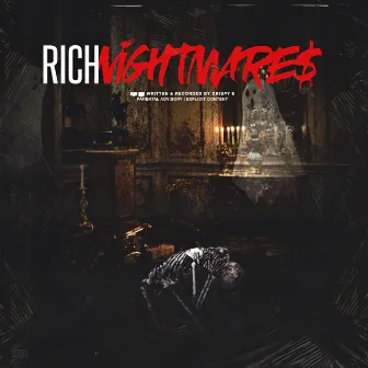 Rich NightMare$ by Crispy E