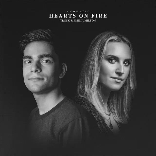 Hearts on Fire - Acoustic Version