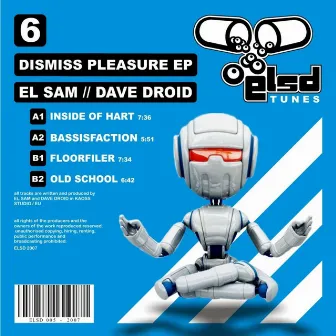 Dismiss Pleasure EP by Dave Droid