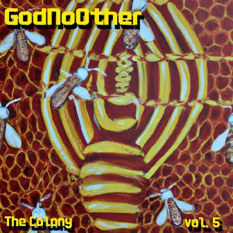 The Colony vol.5 by God No Other