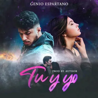 Tu y Yo by Genio Espartano