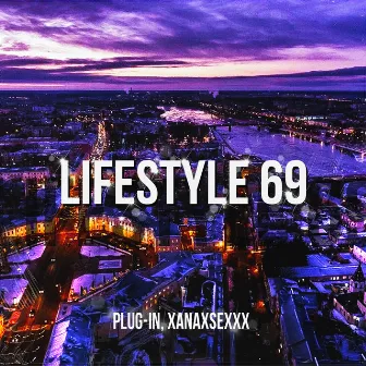 Lifestyle 69 by Plug-In