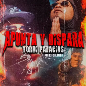 Apunta y Dispara by Yordi Palacios