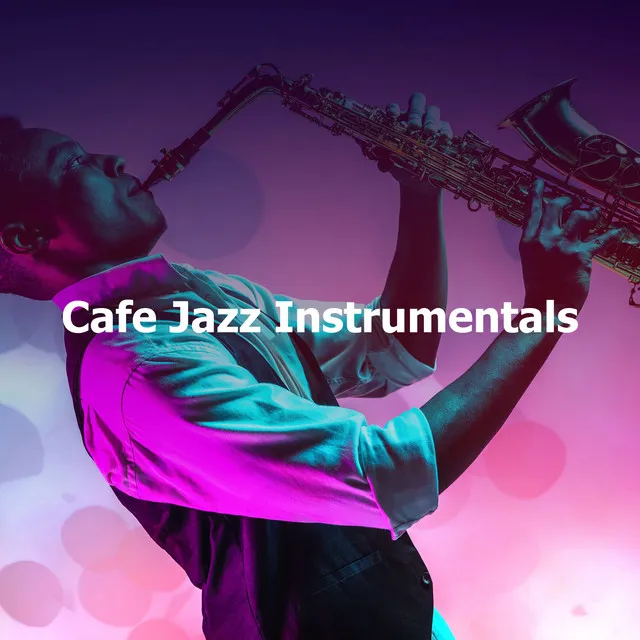 Cafe Jazz Instrumentals