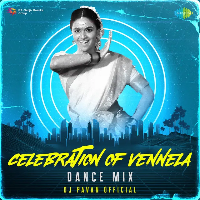 Celebration of Vennela (Dance Mix)