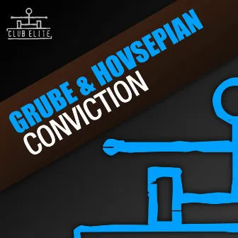 Conviction by Grube & Hovsepian