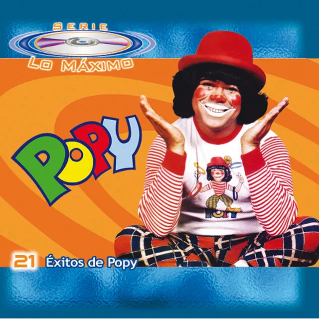 Serie Lo Máximo 21 Éxitos de Popy